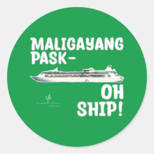 Maligayang Pask-OH SHIP! G/Sil. Christmas Cruise Classic Round Sticker