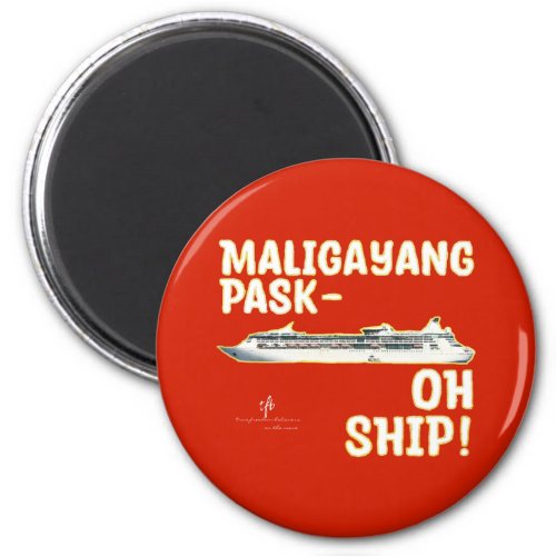 Maligayang Pask_OH SHIP RGld Chrs Cruise Magnet