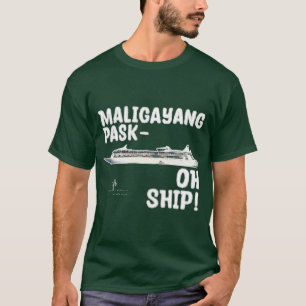 Maligayang Pask-OH SHIP! Silver Reunion Cruise T-Shirt