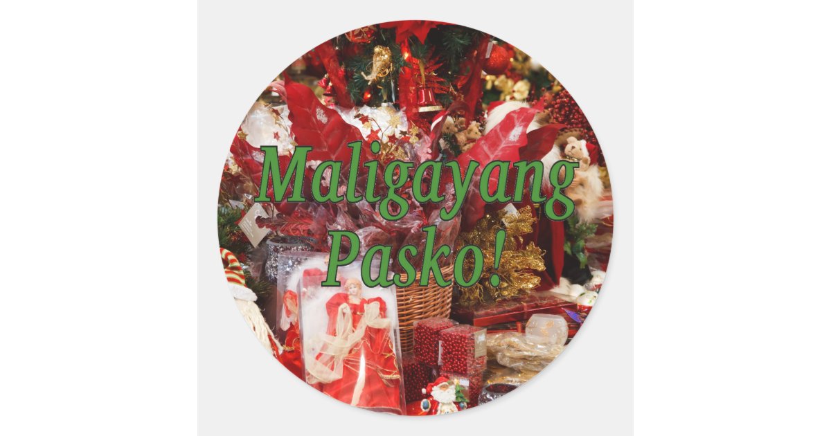 Maligayang Pasko! Merry Christmas in Tagalog gf Classic Round Sticker