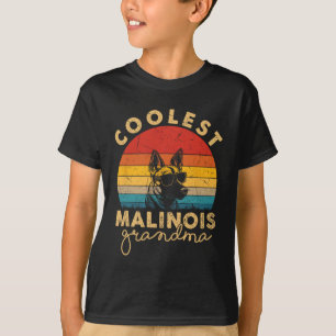 Malinois Coolest Grandma Gifts For Women Dog Mom  T-Shirt