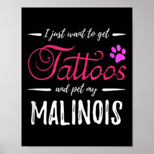 Malinois Dog Lover Tattoo Funny Dog Mom Gift Idea  Poster