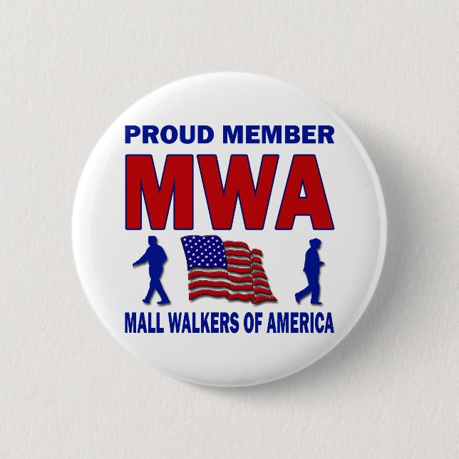 MALL WALKERS OF AMERICA PINBACK BUTTON (Front)