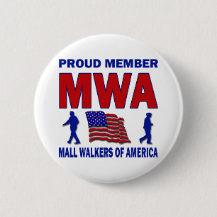 MALL WALKERS OF AMERICA PINBACK BUTTON