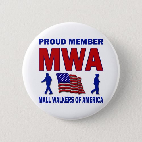 MALL WALKERS OF AMERICA PINBACK BUTTON