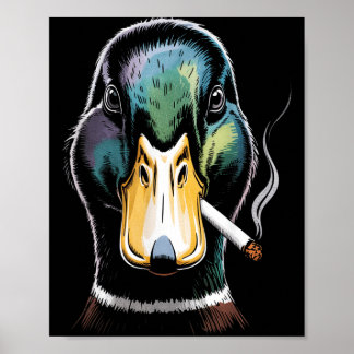 Mallard Smoking Cigarette Meme Funny Mallard Duck Poster