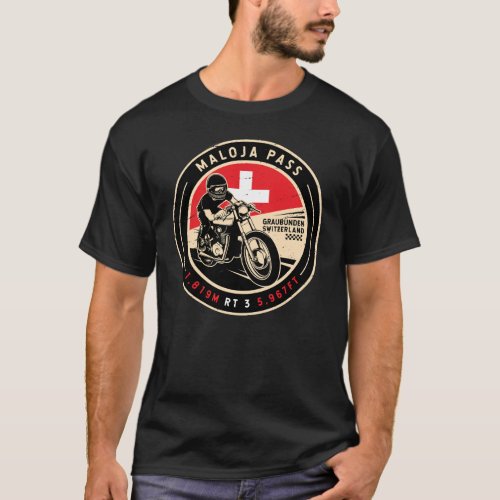 Maloja Pass  Switzerland  Motorcycle T_Shirt