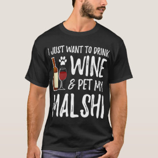 Malshi Dog Lover Wine T-Shirt Funny Dog Mom Gift