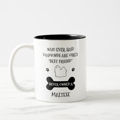 Maltese Best Friend Two_Tone Coffee Mug