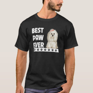 Maltese Best Paw Ever Maltipoo Dad Fathers Day Dog T-Shirt