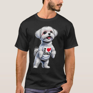 Maltese Dad I Love Dad Maltese T-Shirt