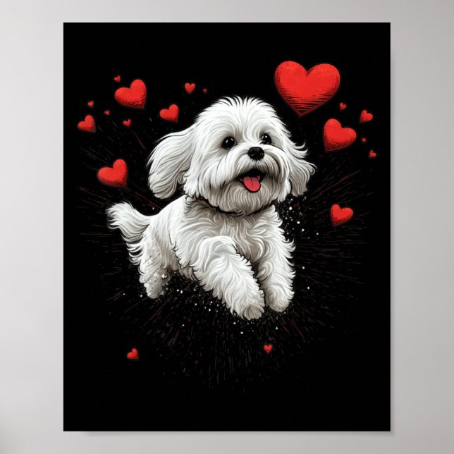 Maltese Dog Love Heart For Valentines Day Maltese  Poster (Front)