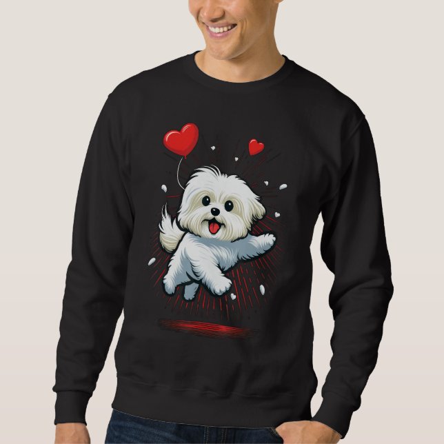Maltese dog Love Heart for Valentines Day Maltese  Sweatshirt (Front)