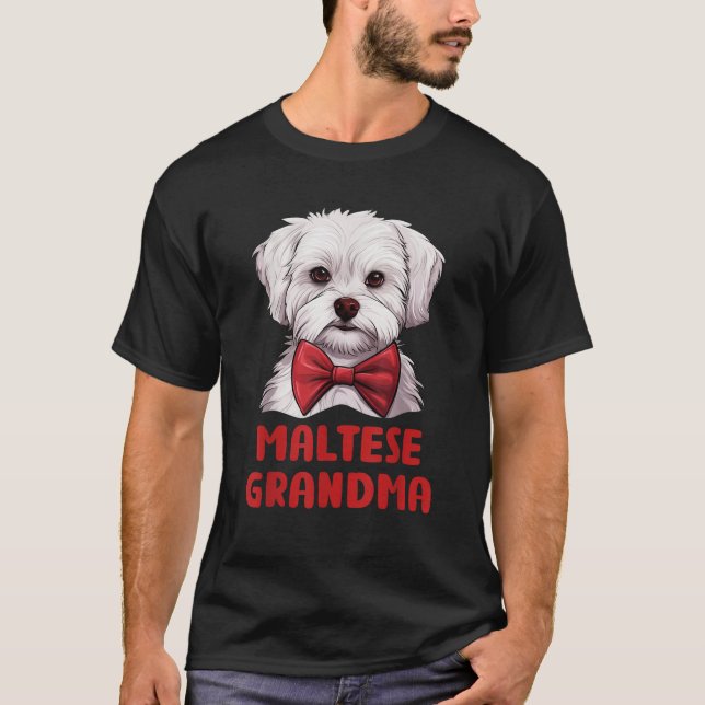 Maltese Grandma Dog Lovers Gift Funny Puppy Maltes T-Shirt (Front)