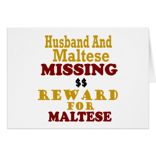 Maltese & Husband Missing Reward For Maltese Cards (Front Horizontal)