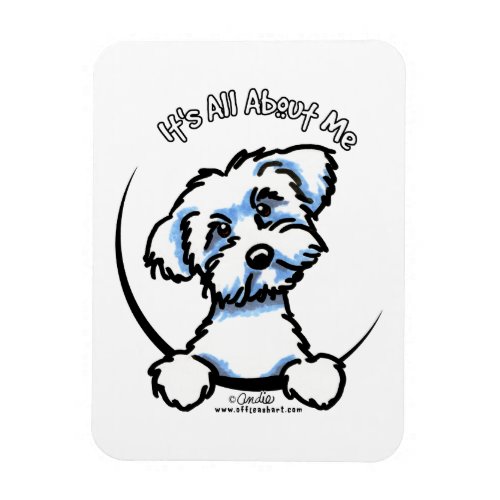 Maltese Its All About Me Magnet