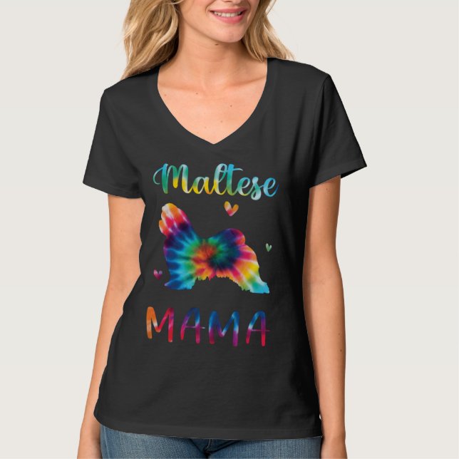 Maltese Mama Tie Dye Dog Mom Mothers Day T-Shirt (Front)