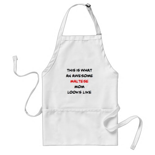 maltese mom awesome adult apron