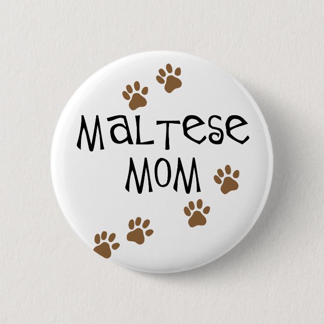 Maltese Mom Pinback Button (Front)