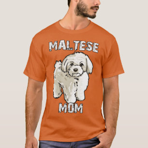 Maltese Mom T-Shirt