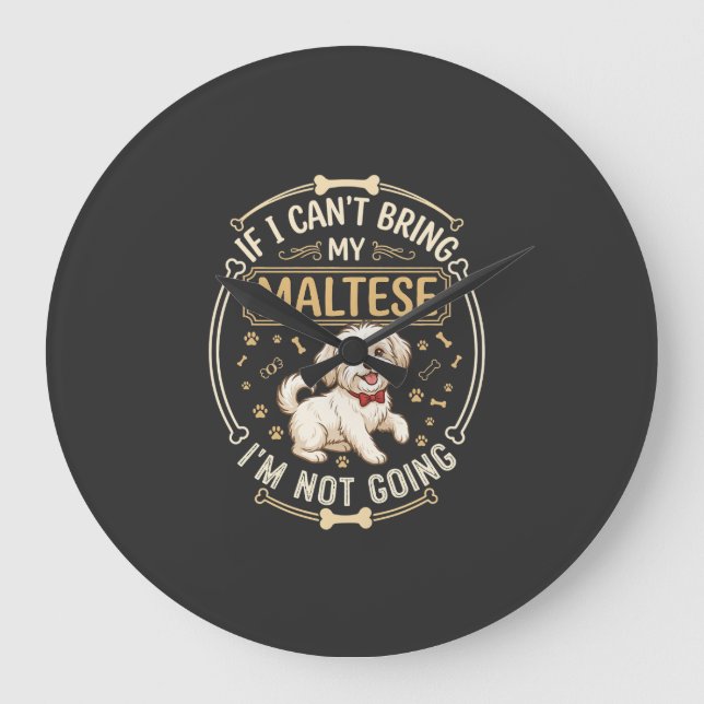Maltese Not Going Dog Red Bow Tie Bone Frame Large Clock (Front)