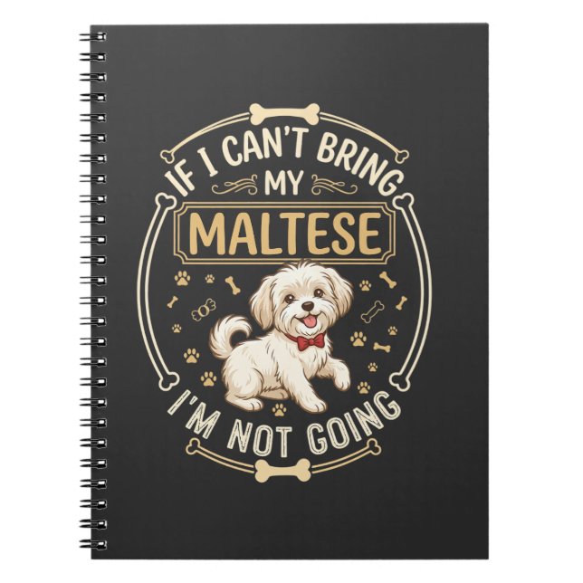 Maltese Not Going Dog Red Bow Tie Bone Frame Notebook (Front)