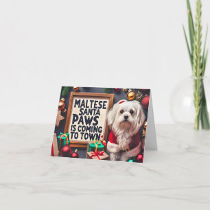 Maltese Paws Coming to Town Maltese Dog Christmas Holiday Card