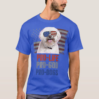 Maltese Pro Life Pro God Pro Dogs  T-Shirt