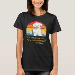 Maltese Puppy Quote Great Idea Dog Mom T-Shirt