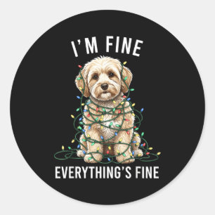 Maltio Christmas I'm Fine Everything Is Fine Classic Round Sticker