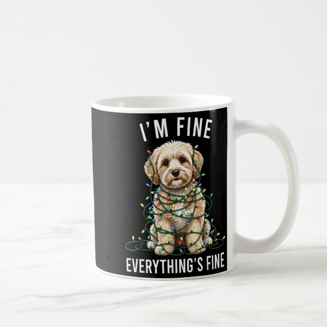Maltio Christmas I'm Fine Everything Is Fine  Coffee Mug (Right)