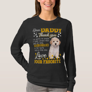 Maltipoo Dear Daddy Thank You For Being My Daddy T-Shirt