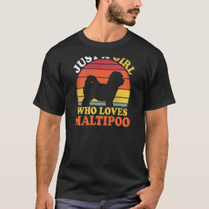 Maltipoo Dog Vintage Just A Girl Who Loves Maltip T-Shirt