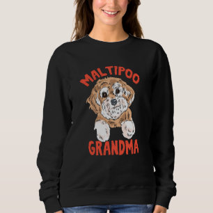 Maltipoo Grandma Maltese Poodle Dog Granny Maltipo Sweatshirt