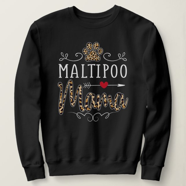 Maltipoo Mama Leopard Print Women Dog Mom Sweatshirt (Design Front)