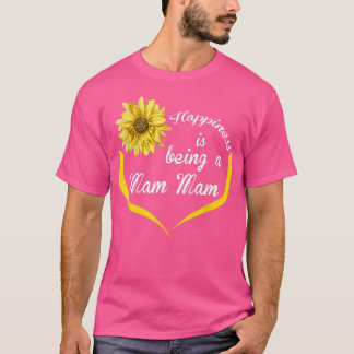 Mam Gift Happiness Is Being A Mam  T-Shirt