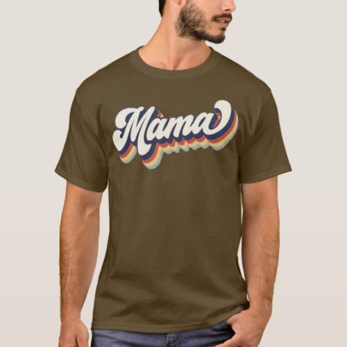 Mama 1 T_Shirt