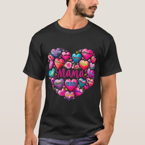 MAMA A Colorful Graphic to Show Your Appreciation T_Shirt