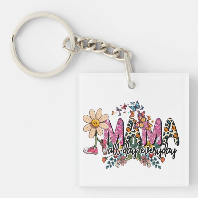 Mama All Day Everyday Mother's Day Keychain (Front)