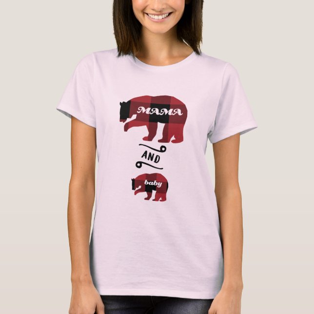 MAMA and Baby Bear:baby shower T-Shirt (Front)