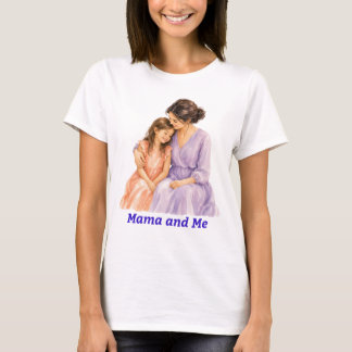 Mama and Me Cute Mother Daughter T-Shirt