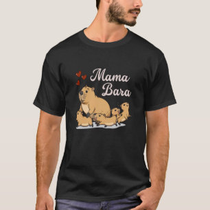 Mama Bara Cute Capybara Mom Animal Family Fun T-Shirt