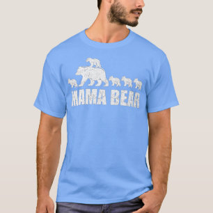 Mama Bear 5 Cubs  Mama Bear  Mom 5 Kid  T-Shirt
