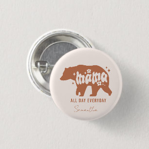 Mama Bear - All Day Everyday Button