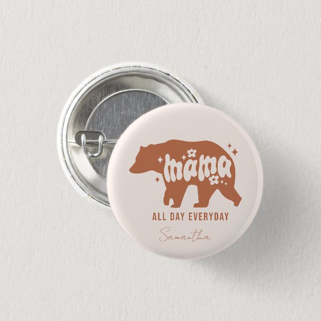 Mama Bear - All Day Everyday Button (Front & Back)