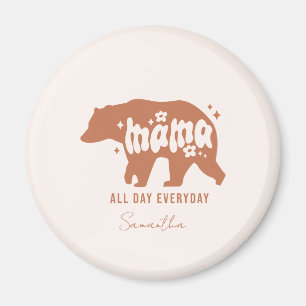 Mama Bear - All Day Everyday Magnet