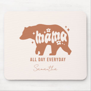 Mama Bear - All Day Everyday Mouse Pad