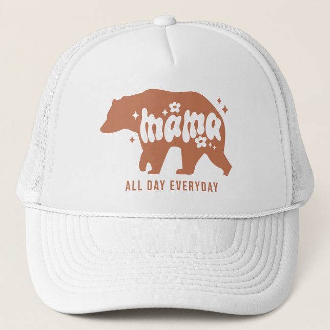 Mama Bear - All Day Everyday Trucker Hat (Front)