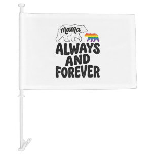 Mama Bear Always And Forever Vintage Rainbow Shirt Car Flag