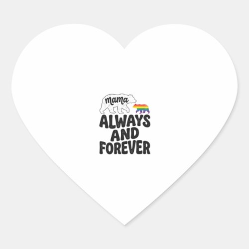 Mama Bear Always And Forever Vintage Rainbow Shirt Heart Sticker